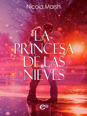 cover image of La princesa de las nieves